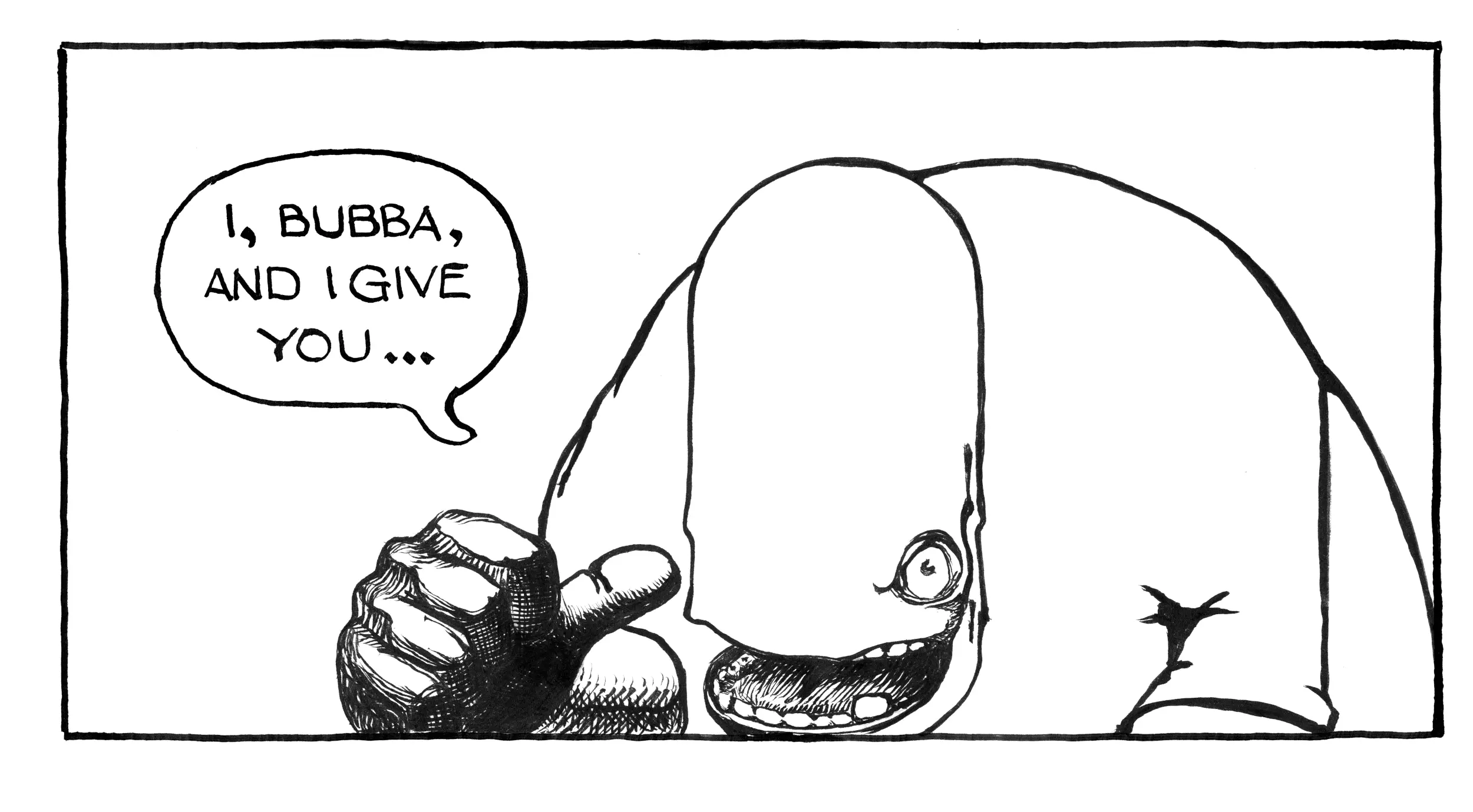 Bubba Panel One